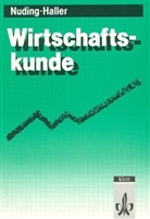 Josef Haller, Helmut Nuding - Wirtschaftskunde: Lehrbuch