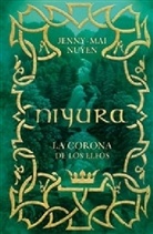 Jenny-Mai Nuyen - Niyura, La Corona De Los Elfos