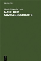 Martin Huber, Gerhard Lauer - Nach der Sozialgeschichte