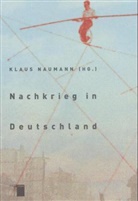 Frank Biess, Thomas Kühne, Robert G Moeller, Klaus Naumann - Nachkrieg in Deutschland