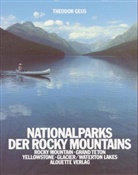 Donna Dannen, Kent Dannen, Theodor Geus - Nationalparks der Rocky Mountains