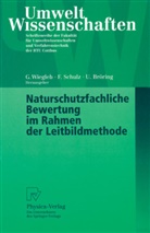 Udo Bröring, Friederik Schulz, Friederike Schulz, Gerhard Wiegleb - Naturschutzfachliche Bewertung im Rahmen der Leitbildmethode