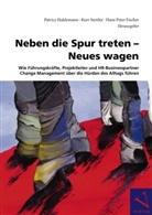 Han Fischer, Hans P. Fischer, Hans Peter Fischer, Patrice Haldemann, Patrice u.A. Haldemann, Kurt Stettler - Neben die Spur treten - Neues wagen