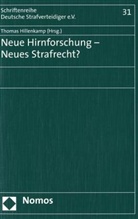 Thomas Hillenkamp - Neue Hirnforschung - Neues Strafrecht?