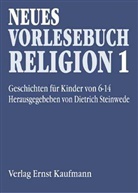 Dietrich Steinwede - Neues Vorlesebuch Religion. Bd.1