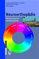 H. -R. Casser, H.-R. Casser, Hans Raimund Casser, Hans-Raimund Casser, Forst, Forst... - Neuroorthopädie