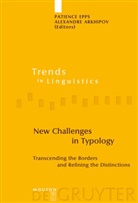 Arkhipov, Arkhipov, Alexandre Arkhipov, Patienc Epps, Patience Epps - New Challenges in Typology