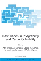 A González-López, A. González-López, M. Mañas, M Mañas et al, L. Martínez Alonso, M. A. Rodríguez... - New Trends in Integrability and Partial Solvability