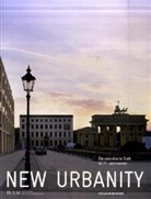 Annette Becker, Peter Cachola Schmal, Karen Jung - New Urbanity, Die europäische Stadt im 21. Jahrhundert