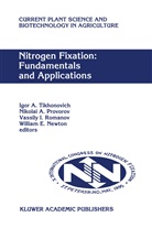 International Congress on Nitrogen Fixat, William E Newton, William E. Newton, Nikolai A Provorov, Nikolai A. Provorov, Vassily I Romanov... - Nitrogen Fixation: Fundamentals and Applications, 2 Teile