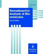 Christop Kessler, Christoph Kessler - Nonradioactive Analysis of Biomolecules