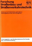 Nutzung von Grünbrücken und anderen Querungsbauwerken durch Säugetiere, m. CD-ROM
