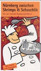Nürnberg zwischen Shrimps und Schaschlik