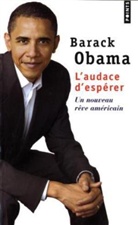 Barack Obama, Jacques Martinache, Barack Obama, Barack Hussein Obama, OBAMA BARACK - AUDACE D ESPERER -L- UN NOUVEAU ANC ED