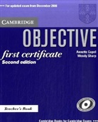 Objective First Certificate, Second edition: Teacher's Book