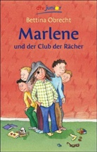 Bettina Obrecht, Stefanie Scharnberg - Marlene und der Club der Rächer