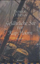 Patrick O'Brian - Gefährliche See vor Kap Hoorn