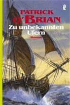 Patrick O'Brian - Zu unbekannten Ufern