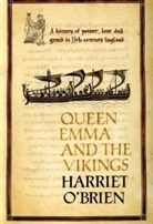 Harriet Brien, O&amp;apos, Harriet O'Brien - Queen Emma and the Vickings