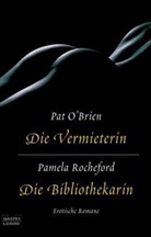 Pat O'Brien, Pamela Rocheford - Die Vermieterin. Die Bibliothekarin