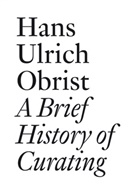 Christoph Cherix, d'Harnon, dHarnonc, Anne d'Harnoncourt, Hans U. Obrist, Hans Ulrich Obrist... - Hans Ulrich Obrist