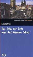 Sheila Och - Das Salz der Erde und das dumme Schaf