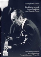 Christoph Öhm-Kühnle - Klaviertechnik in der Tradition von Claudio Arrau