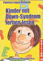 Patricia Logan Oelwein - Kinder mit Down-Syndrom lernen lesen
