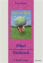 Ercan Özcan - Sen ve Ben - Fibel für den muttersprachlichen Unterricht Türkisch. Bd.1