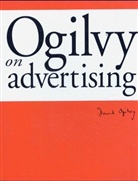 David Ogilvy - Ogilvy on Advertising