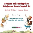 Erman Okay - Keloglan und Rotkäppchen. Keloglan ve Kirmizi Sapkali Kiz, Audio-CD (Audio book)