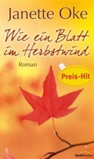 Janette Oke - Wie ein Blatt im Herbstwind