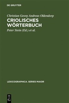 Christian G. A. Oldendorp, Christian Georg Andreas Oldendorp, Pete Stein, Peter Stein, van der Voort, van der Voort... - Criolisches Wörterbuch