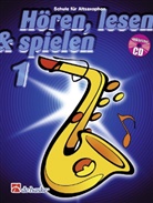 Jaap Kastelein, Michiel Oldenkamp - Hören, lesen & spielen, Schule für Altsaxophon, m. Audio-CD. Bd.1