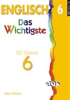 Pete Oldham, Peter Oldham - Englisch, Das Wichtigste für Klasse 6