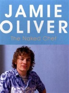 Jamie Oliver - The Naked Chef