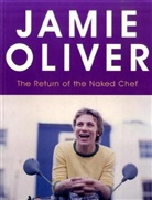 Jamie Oliver - The Return of the Naked Chef