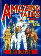 Neil Oliver - Amazing Tales for Making Men Out of Boys