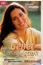 Stormie Omartian - Mein Gebet macht mich stark