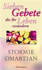 Stormie Omartian - Sieben Gebete, die Ihr Leben verändern