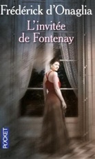 Frédérick Onaglia, Frédérick d' Onaglia, Frédérick d&amp;apos Onaglia - L'invitée de Fontenay
