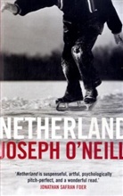 Joseph Neill, O&amp;apos, Joseph O'Neill - Netherland