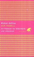 Michel Onfray - Der Rebell