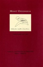 Meret Oppenheim - Aufzeichnungen 1928-1985