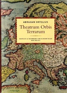 Abraham Ortelius - Theatrum Orbis Terrarum