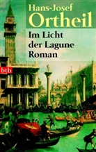 Hanns-Josef Ortheil - Im Licht der Lagune, Sonderausgabe