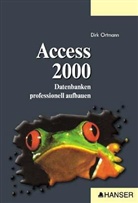 Dirk Ortmann - Access 2000, m. CD-ROM
