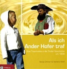 Sonja Ortner, Verena Wolf - Als ich Ander Hofer traf