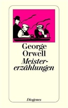 George Orwell - Meistererzählungen