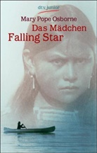 Mary Pope Osborne - Das Mädchen Falling Star